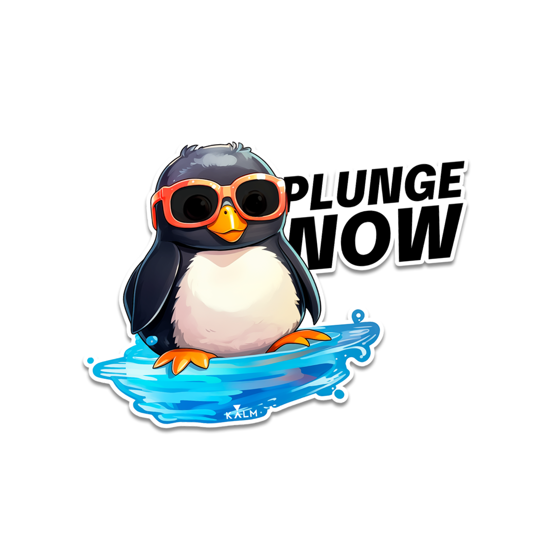 Kalm ''PLUNGE NOW'' Penguin Sticker. Personalize Anything with Our Stickers, Durable and Water-Resistant